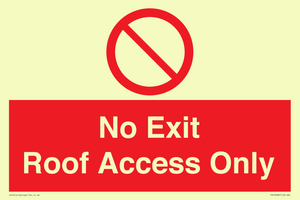 No Exit Roof Access Only